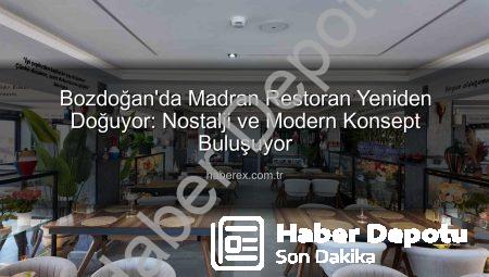Bozdoğan’da Yıllar Sonra Yeniden Açılıyor: Madran Restoran Yeni Konseptiyle Nefes Alacak