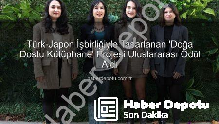 Türk-Japon İşbirliğiyle Tasarlanan ‘Doğa Dostu Kütüphane’ Projesi Uluslararası Ödül Aldı