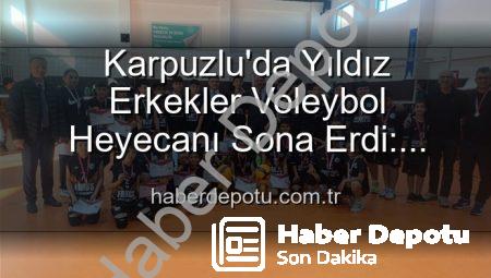 Karpuzlu’da Yıldız Erkekler Voleybol Heyecanı Sona Erdi: Dereceye Giren Okullar Belli Oldu