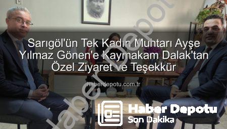 Sarıgöl’ün Tek Kadın Muhtarı Ayşe Yılmaz Gönen’e Kaymakam Dalak’tan Özel Ziyaret ve Teşekkür