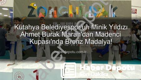 Kütahya Belediyespor’un Minik Yıldızı Ahmet Burak Maran’dan Madenci Kupası’nda Bronz Madalya!